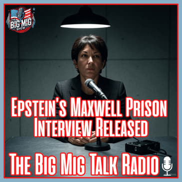 Epsteins Maxwell Prison Interview Released |EP078