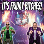 It’s Friday Bitches! |EP901