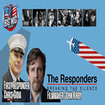 The Responders - Breaking the Silence Documentary w/ John Kirby & Chris Gioia |EP950