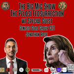 Pelosi’s Fedsurrection w/ guest Jonathan Rose, CEO Genesis Gold Group |EP302