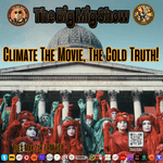 Climate The Movie, The Cold Truth! |EP276