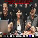 Dr. Jane Ruby, It's Not a Vaccine, It's a BIOWEAPON |EP303