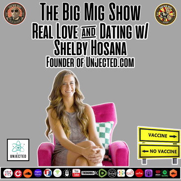 Real Love &amp; Dating w/ Shelby Hosana, Founder of UnJected |EP227
