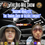 "Vaccine Roulette: The Tragic Case of Alexis Lorenze" |EP379