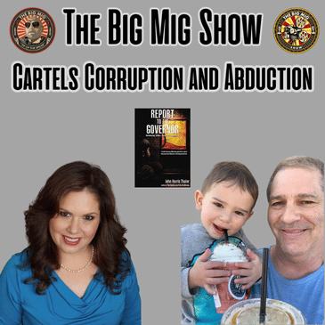 Corruption and Kidnapping by Governors, Politicians, &amp; Cartels |EP200