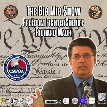 Freedom Fighter Sheriff Richard Mack |EP339