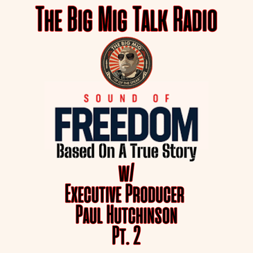 Sound of Freedom Pt.2 |EP362