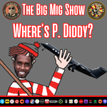 Where's P Diddy? |EP249-A