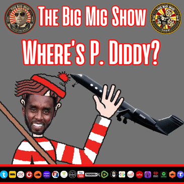 Where's P Diddy? |EP249-A