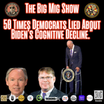 50 Times Democrats Lied About Biden's Cognitive Decline |EP018
