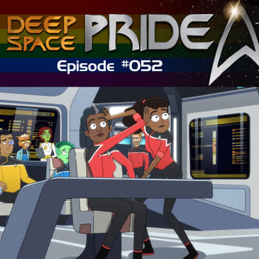 052 - Lower Decks: The One Where Rutherford Almost Saves the Enterprise