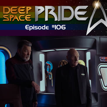 106 - The One Where We Preview Picard Season 3