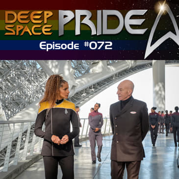 072 - The One Where We Are Over Discovery and We Revisit the Picard Premiere