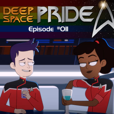 011 - Star Trek Lower Decks: Episodes 9 &amp; 10