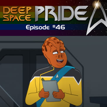 046 - Lower Decks: Kayshon, His Eyes Open