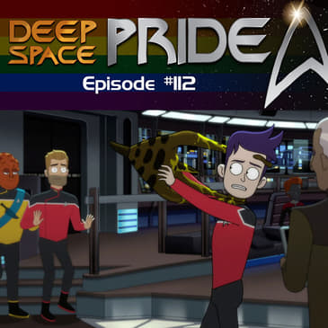 112 - The One with the Lower Decks Season 4 Premiere