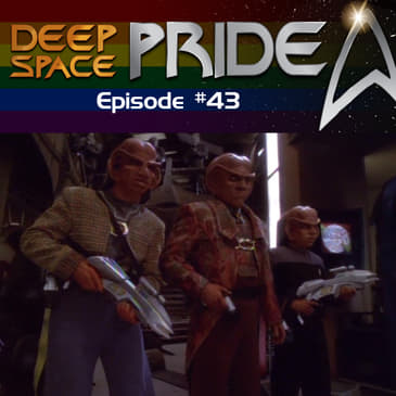 043 - The Underappreciated Episodes of DS9 - The Magnificent Ferengi