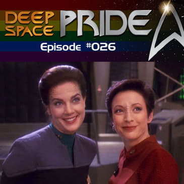 026 - The Women of Deep Space Nine