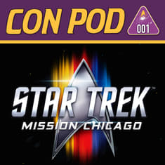 001 - PreCon: Star Trek Mission Chicago