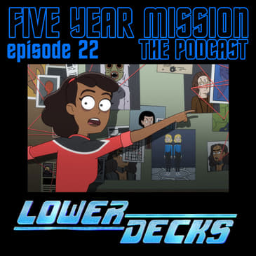 022 - All Aboard The USS Cerritos!