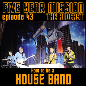 043 - How to Be a House Band