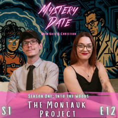 S1E12: The Truth Behind Stranger Things | The Montauk Project