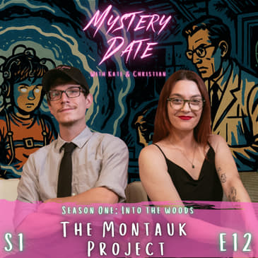 S1E12: The Truth Behind Stranger Things | The Montauk Project