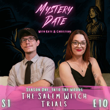 S1E10: The Salem Witch Trials | When Hysteria Leads To Tragedy