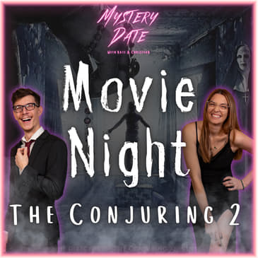 Movie Night: The Conjuring 2 | London Baby!