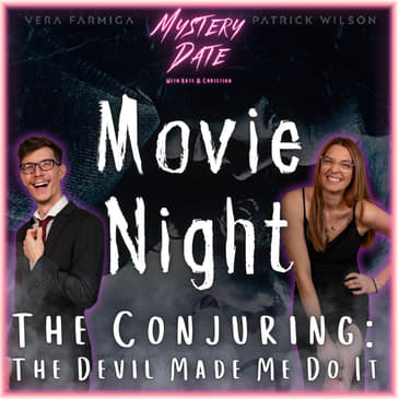 Movie Night: The Conjuring 3 | The Devil Made Us Do It
