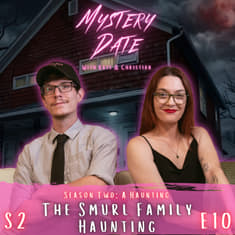 S2E10: The Smurl Family Haunting | The Warrens Most Active Case