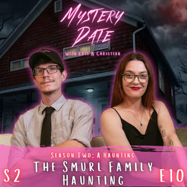 S2E10: The Smurl Family Haunting | The Warrens Most Active Case