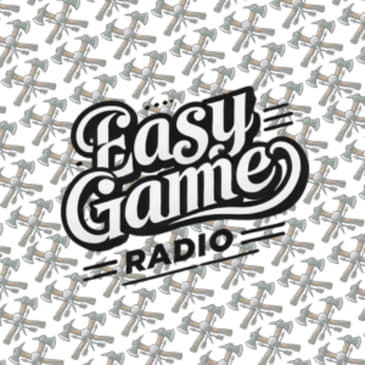 Easy Game Radio - February 24th, 2025