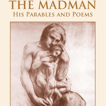 Kahlil Gibran | Is He Really Just Sentimental & Mawkishly Mystical?