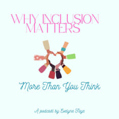 Unified Voices: Pourquoi l’inclusion est plus importante que vous ne le pensez / Why Inclusion Matters More Than You Think