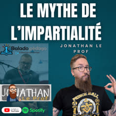 S1É5: La posture de neutralité en univers social