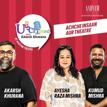 Achche Insaan aur Theatre ft. Ayesha Raza &amp; Kumud Mishra