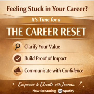 Season 5 Episode 1 : The Career Reset: How to Reposition Yourself in 90 Days (Without Burning Out)