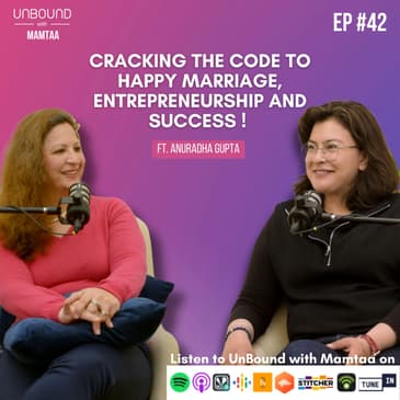 EP42: Cracking the code happy marriage, entrepreneurship &amp; success