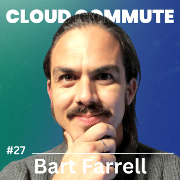 From Teaching to Tech: The Forefront of the Kubernetes Community - Bart Farrell