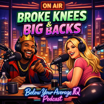 Broke Knees and Big Backs