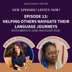 Helping Others Navigate Their Own Language Journeys (Bront’e, The Polyglot Fox) | Ep. 13
