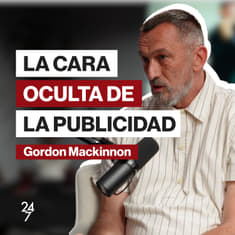 La cara oculta de la publicidad: quién decide lo que llega a la pantalla | Gordon Mackinnon