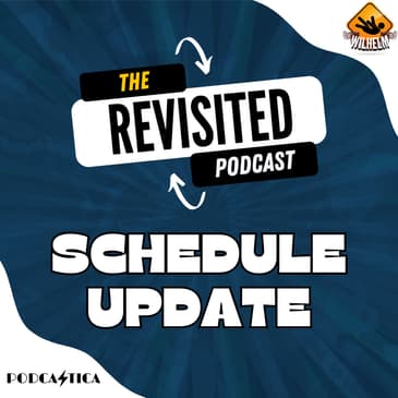 REVISITED SCHEDULE UPDATE