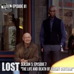 Episode 81: LOST S05E07 "The Life and Death of Jeremy Bentham"