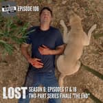 Episode 106: LOST S06E17&amp;18 "The End" 2-PART SERIES FINALE