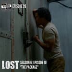 Episode 99: LOST S06E10 "The Package"