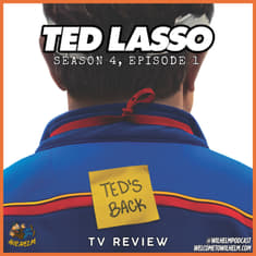 REVIEW: Ted Lasso - Season 4, Episode 1 (2026)