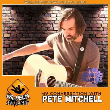 SPOTLIGHT - Pete Mitchell (No More Kings)