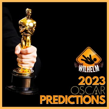 "AND THE OSCAR GOES TO" Our 2023 OSCAR Predictions